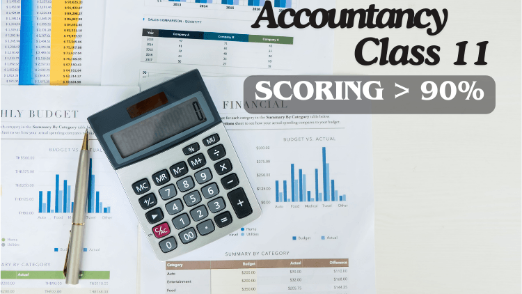 Accountancy CBSE Class 11 (Hindi) – A Guide to Scoring > 90% Marks