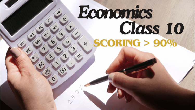 Economics CBSE Class 10 (Hindi) – A Guide to Scoring > 90% Marks